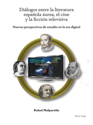 cover image of Diálogos entre la literatura española áurea, el cine y la ficción televisiva